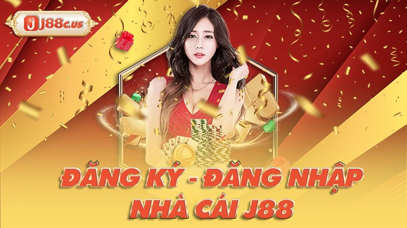 Đăng ký J88 - Tạo tài khoản nhà cái J88