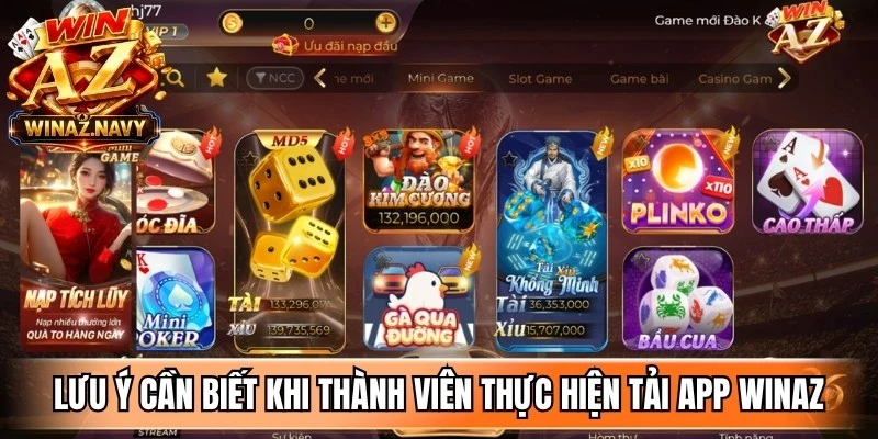 Lưu ý cần biết khi thành viên thực hiện tải app WinAZ
