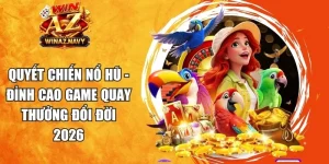Quyết Chiến Nổ Hũ