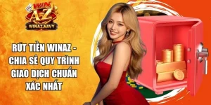 Rút Tiền WinAZ